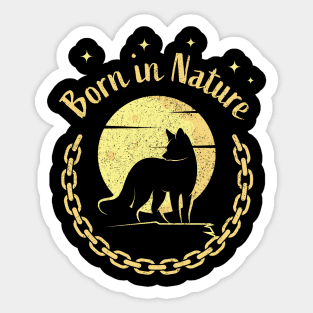 Born in nature Sticker
